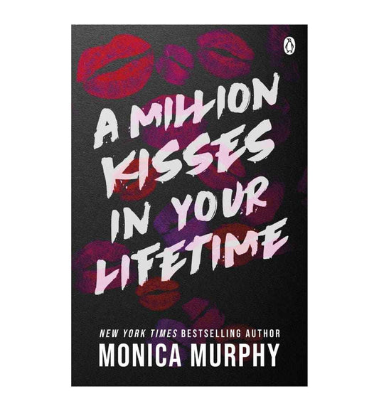 a-million-kisses-in-your-lifetime-by-monica-murphy-book-image-pakistan-bookstore