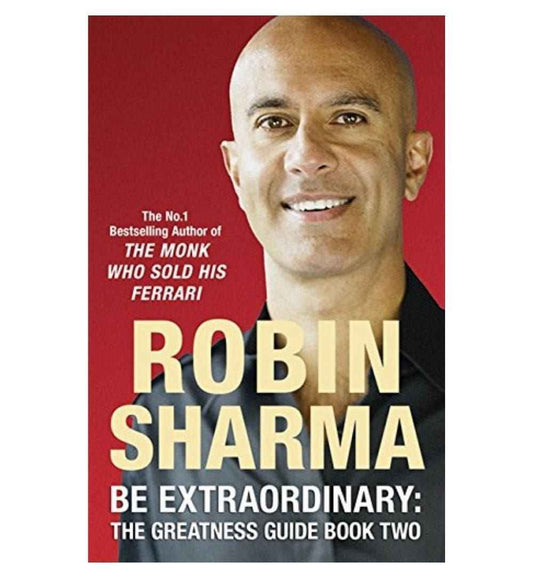 front-cover-be-extraordinary-the-greatness-guide-book-two-101-more-insights-to-get-you-to-world-class-bk-2-by-robin-s-sharma-available-online