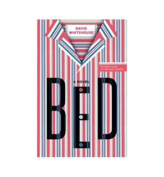 cover-of-bed-by-david-whitehouse