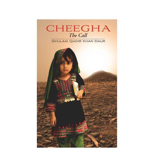 buy-cheegha-the-call-from-waziristan-the-last-outpost-by-ghulam-qadir-khan-daur-online-in-pakistan
