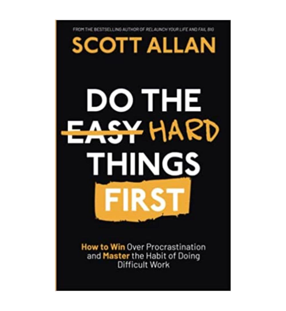 buy-do-the-hard-things-first-by-scott-allan-online - OnlineBooksOutlet