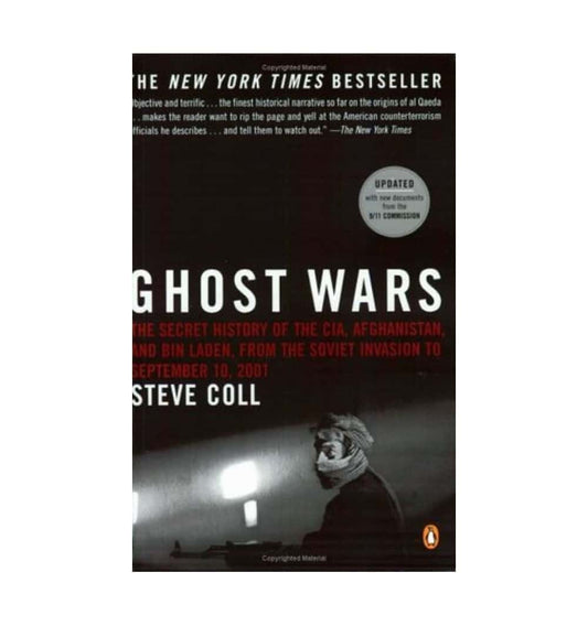 cover-of-ghost-wars-the-secret-history-of-the-cia-afghanistan-and-bin-laden-from-the-soviet-invasion-to-september-10-2001-by-steve-coll