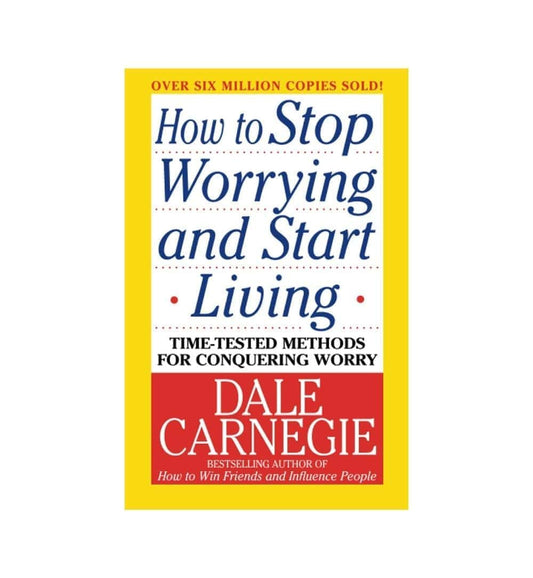 shop-how-to-stop-worrying-and-start-living-by-dale-carnegie-with-free-delivery