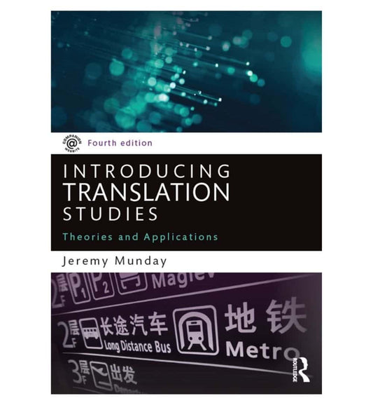 cover-of-introducing-translation-studies-theories-and-applications-4th-edition-by-jeremy-munday
