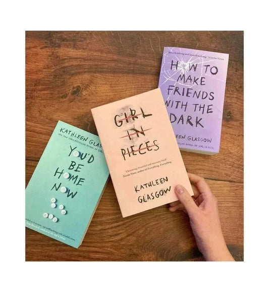 cover-of-kathleen-glasgow-3-book-set-collection-youd-be-home-now-girl-in-pieces-how-to-make-friends