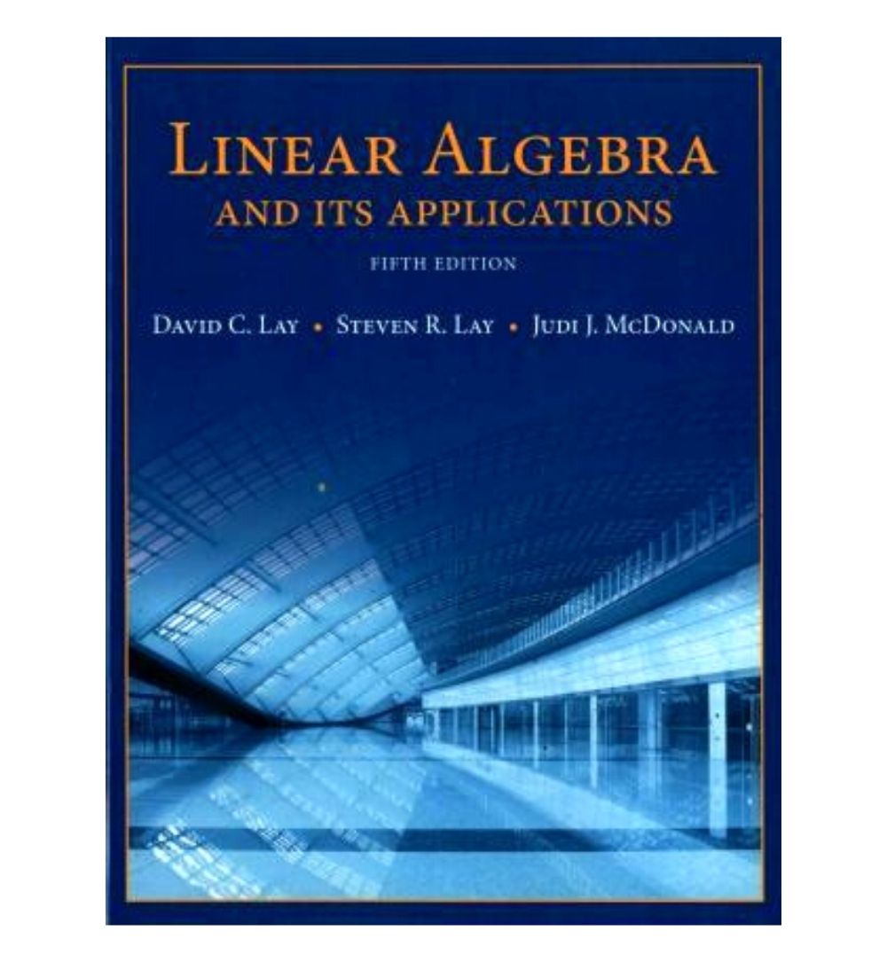 Linear Algebra And Its Applications 5th Edition By David C Lay Aut Linear algebra and its applications 5th edition by david c lay aut