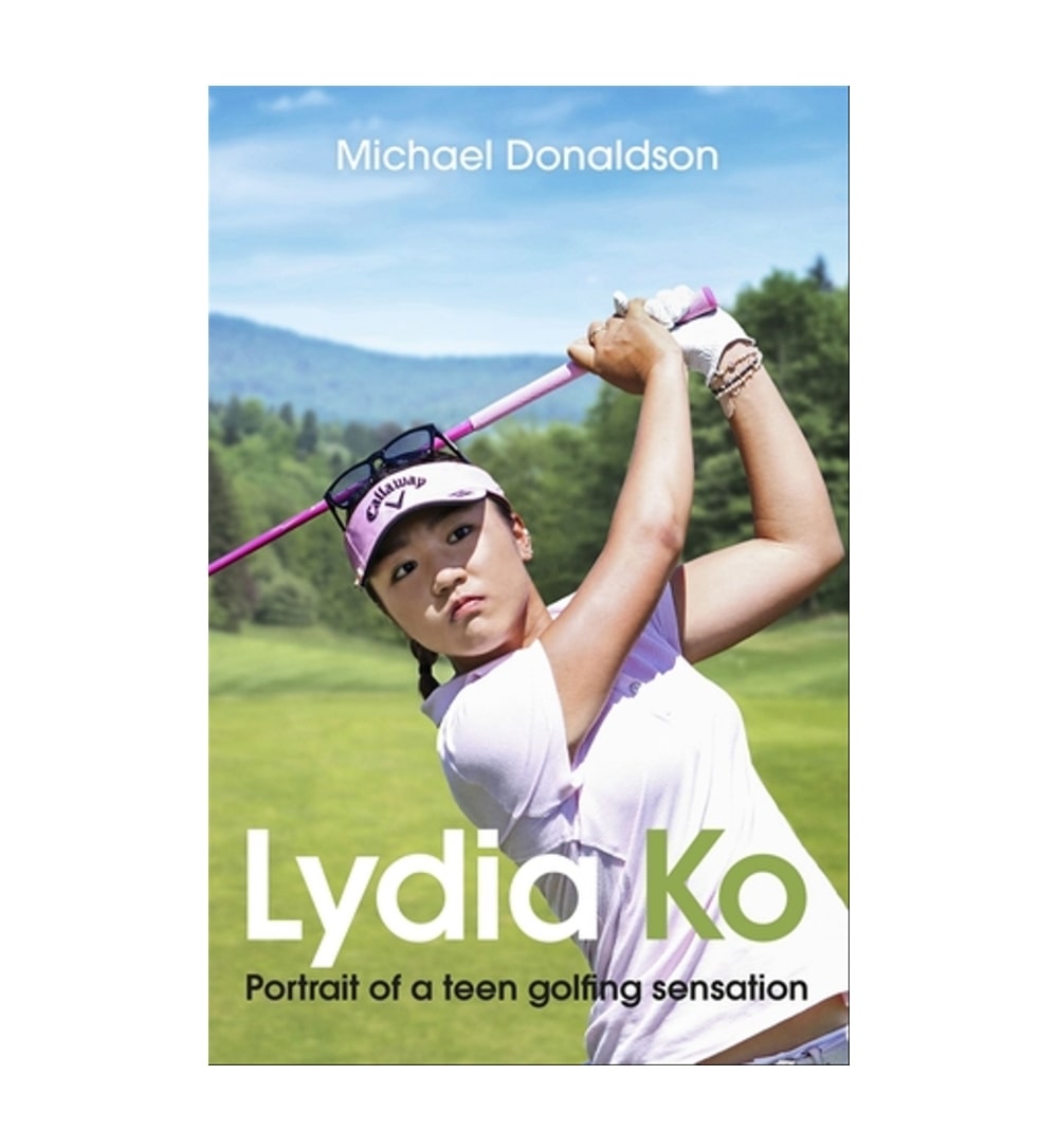 buy-lydia-ko-portrait-of-a-teen-golfing-sensation - OnlineBooksOutlet