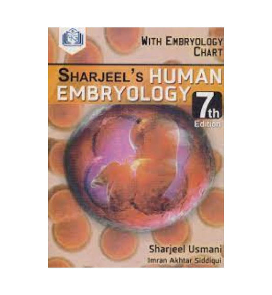 shop-sharjeels-human-embryology-7th-edition-by-sharjeels-usmani-imran-akhtar-siddiqui-with-free-delivery