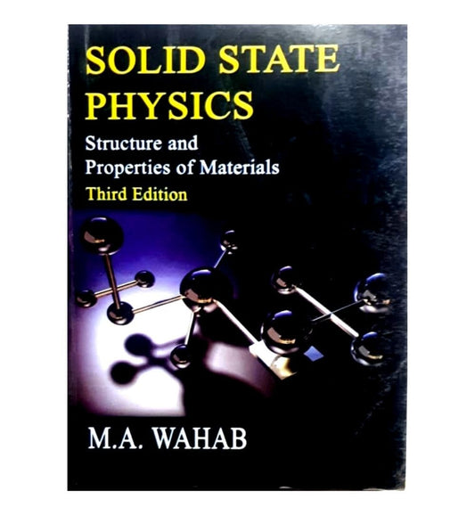 shop-solid-state-physics-structure-and-properties-of-materials-by-wahab-m-a-author-with-free-delivery