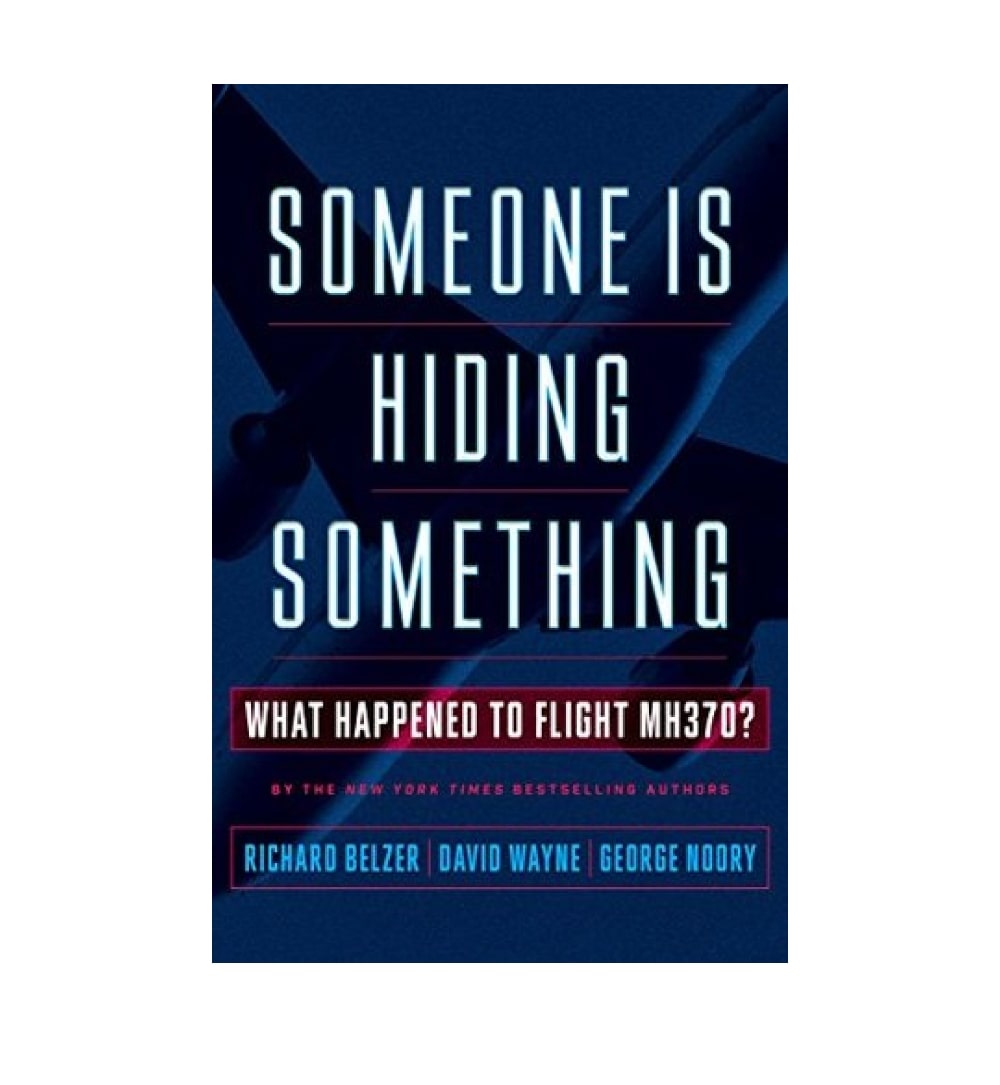 order-someone-is-hiding-something-what-happened-to-flight-mh370-by-richard-belzer-online-with-cod