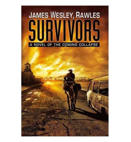 front-cover-survivors-the-coming-collapse-2-by-james-wesley-available-online