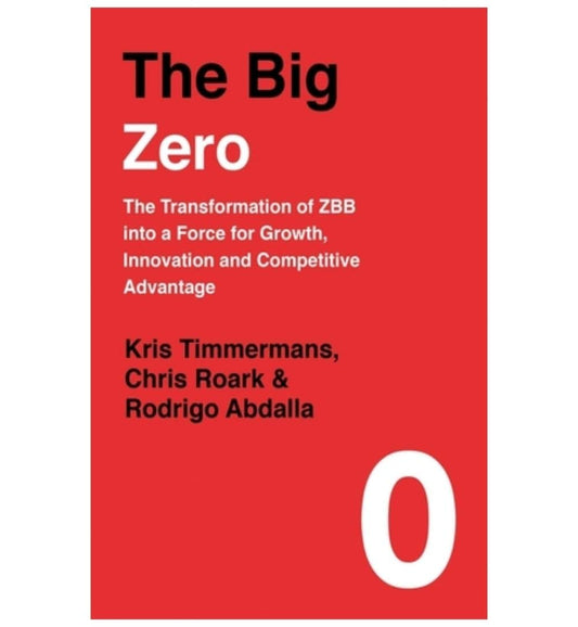 shop-the-big-zero-the-transformation-of-zbb-into-a-force-for-growth-innovation-and-competitive-advantage-by-jean-ovstoll-with-free-delivery