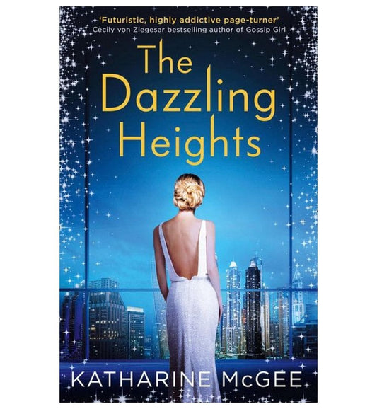 front-cover-the-dazzling-heights-the-thousandth-floor-2-by-katharine-mcgee-available-online