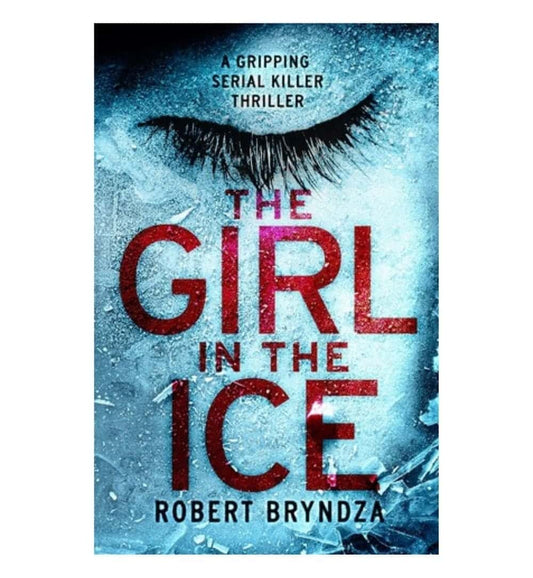 front-cover-the-girl-in-the-ice-detective-erika-foster-1-available-online