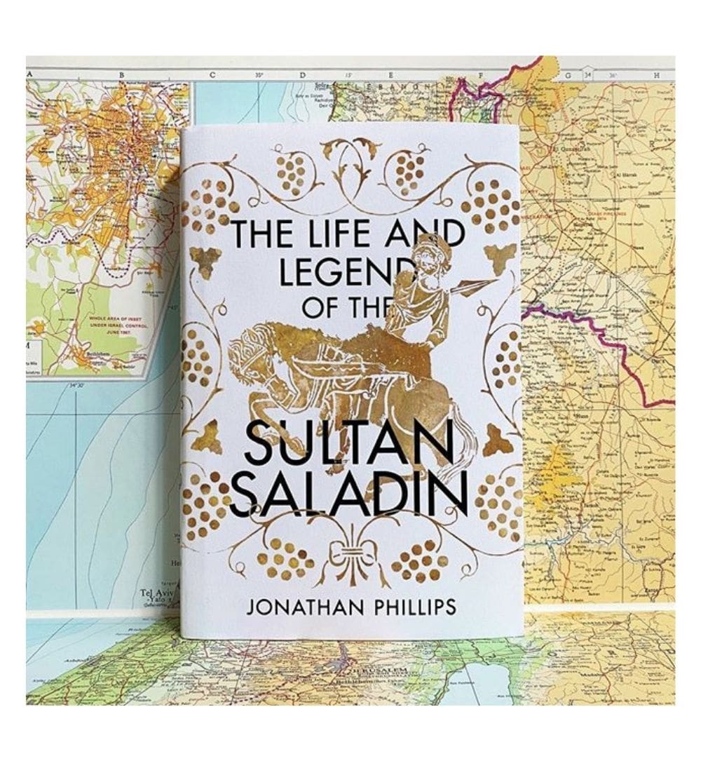 the-life-and-legend-of-the-sultan-saladin-by-jonathan-phillips - OnlineBooksOutlet