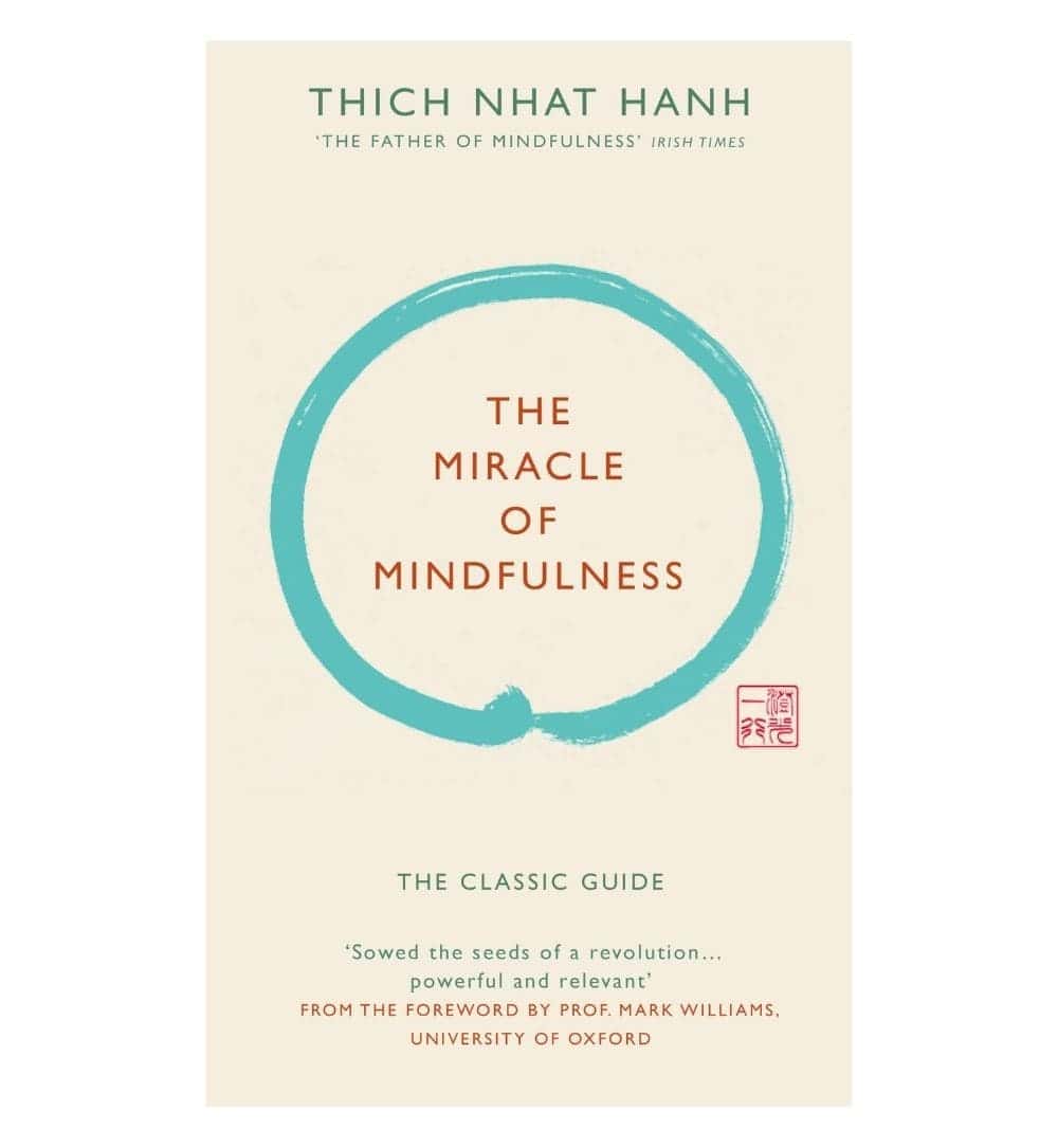 front-cover-the-miracle-of-mindfulness-the-classic-guide-by-the-worlds-most-revered-master-available-online