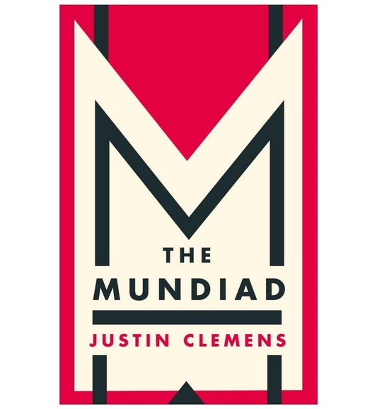 the-mundiad-by-justin-clemens-book-image-pakistan-bookstore