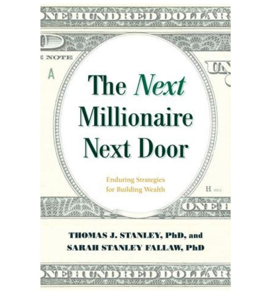 buy-the-next-millionaire-next-door-enduring-strategies-for-building-wealth-by-thomas-j-stanley-online-in-pakistan