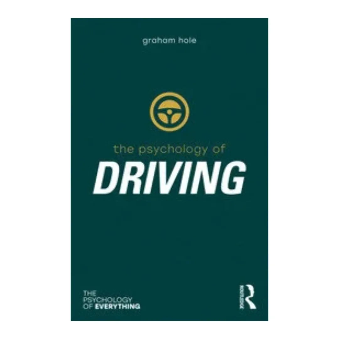 cover-of-the-psychology-of-driving-by-graham-j-hole