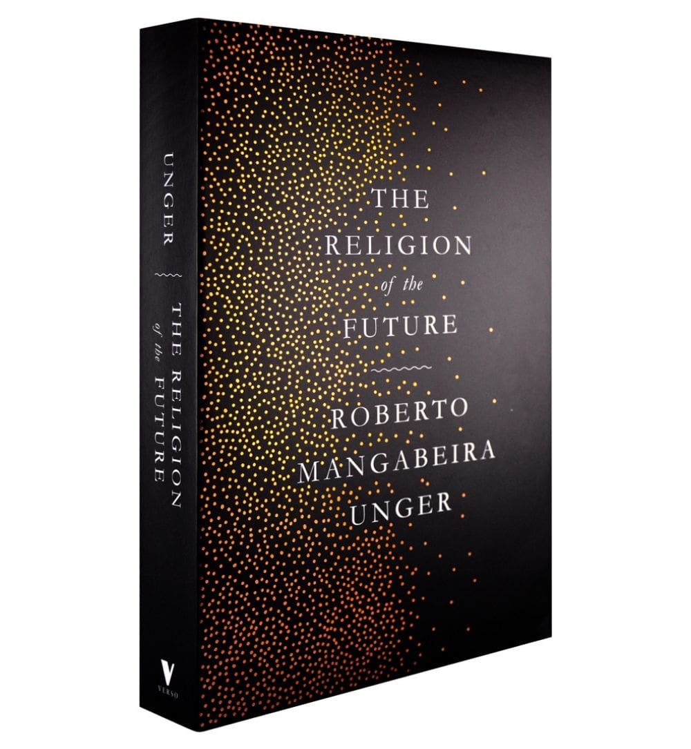 front-cover-the-religion-of-the-future-by-roberto-mangabeira-unger-available-online