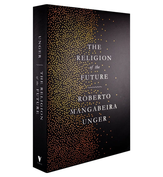 front-cover-the-religion-of-the-future-by-roberto-mangabeira-unger-available-online