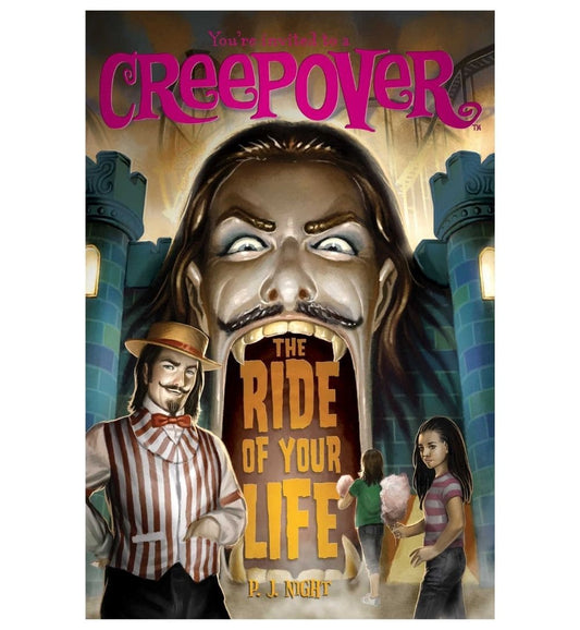 cover-of-the-ride-of-your-life-youre-invited-to-a-creepover-18-by-pj-night