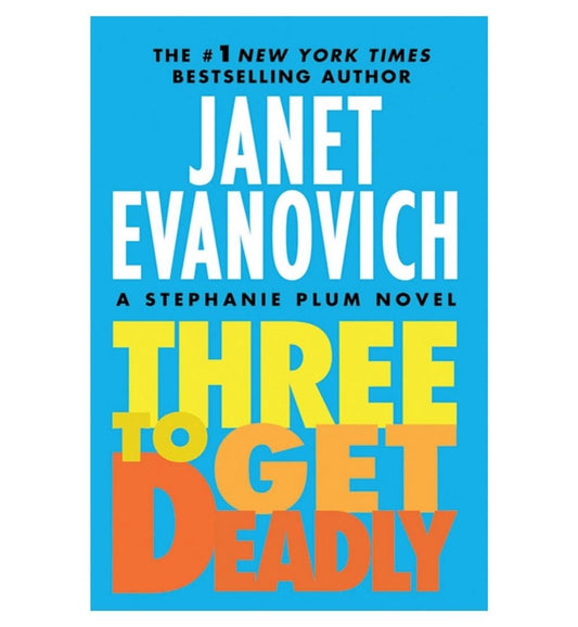 order-three-to-get-deadly-by-janet-evanovich-online-with-cod
