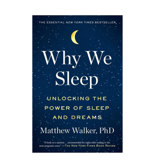 buy-why-we-sleep-unlocking-the-power-of-sleep-and-dreams-by-matthew-walker-online-in-pakistan
