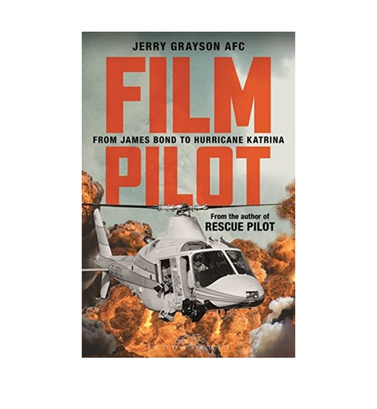 cover-of-film-pilot-from-james-bond-to-hurricane-katrina-by-jerry-grayson