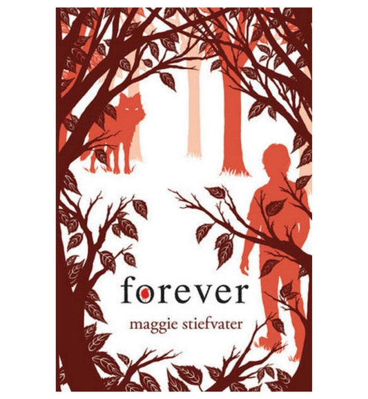 shop-forever-the-wolves-of-mercy-falls-3-by-maggie-stiefvater-with-free-delivery