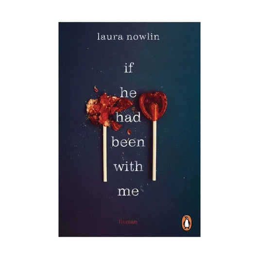 if-he-had-been-with-me-by-laura-nowlin-book-image-pakistan-bookstore