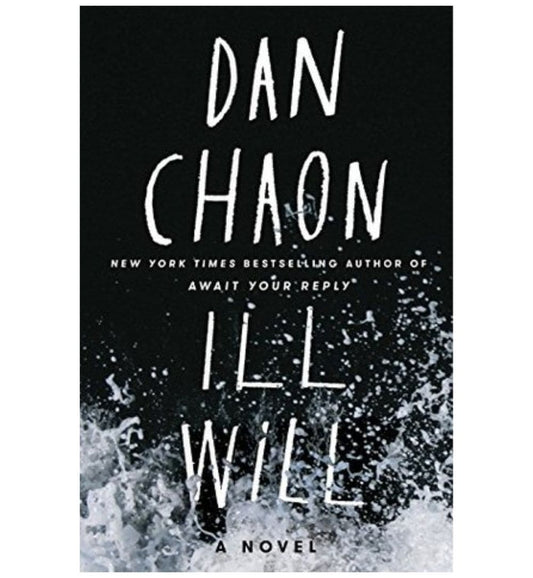 shop-ill-will-by-dan-chaon-with-free-delivery