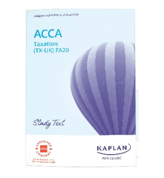 cover-of-kaplan-acca-f6-taxation-tx-study-text-fa20