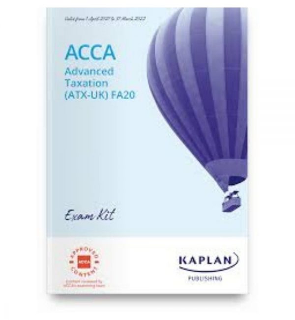 kaplan-acca-p6-advanced-taxation-atx-exam-kit-fa21-o - OnlineBooksOutlet