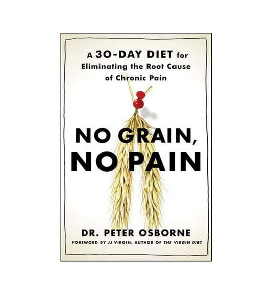 front-cover-no-grainno-pain-a-30day-diet-for-eliminating-the-root-cause-of-chronic-pain-by-peter-osborne-available-online