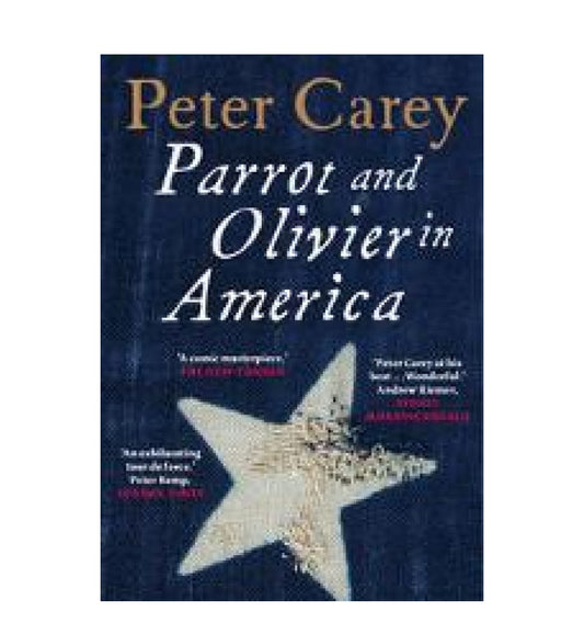 front-cover-parrot-and-olivier-in-america-by-peter-carey-available-online