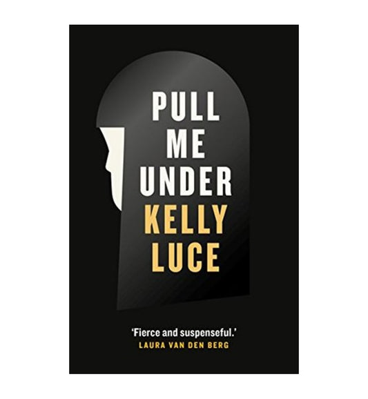pull-me-under-by-kelly-luce-book-image-pakistan-bookstore