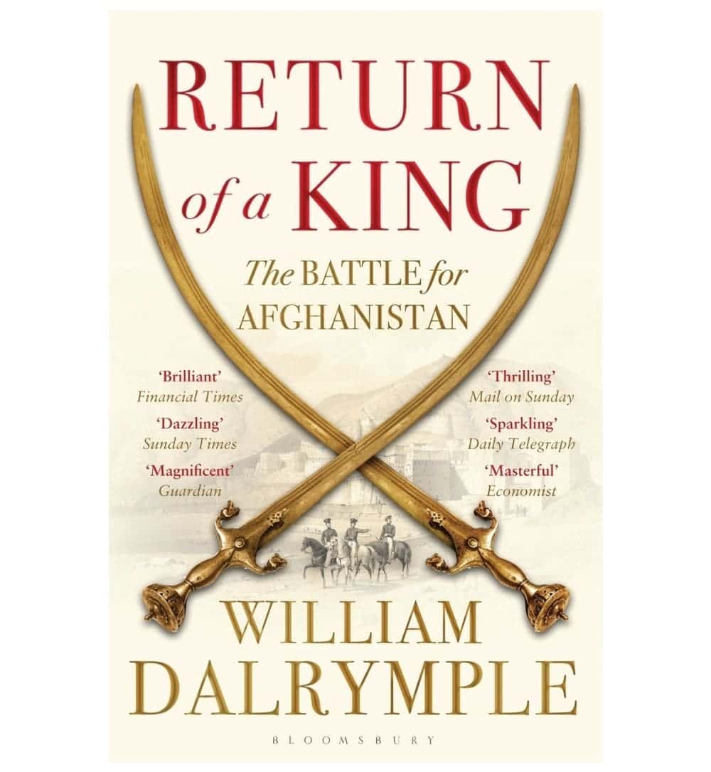 buy-return-of-a-king-the-battle-for-afghanistan-by-william-dalrymple-online-in-pakistan