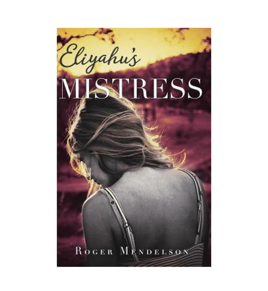 eliyahus-mistress-by-roger-mendelson-book-image-pakistan-bookstore