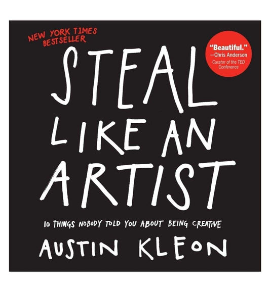 buy-steal-like-an-artist-10-things-nobody-told-you-about-being-creative-by-austin-kleon-online-in-pakistan