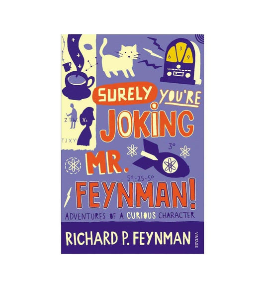 shop-surely-youre-joking-mr-feynman-adventures-of-a-curious-character-by-richard-p-feynman-with-free-delivery