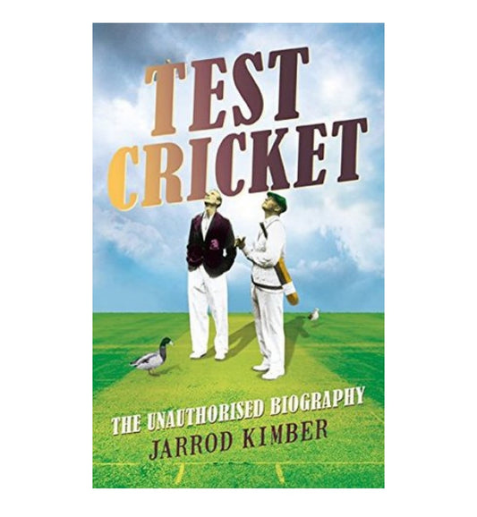 order-test-cricket-the-unauthorised-biography-by-jarrod-kimber-online-with-cod