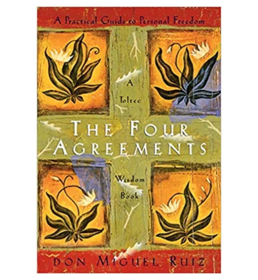 shop-the-four-agreements-a-practical-guide-to-personal-freedom-by-miguel-ruiz-with-free-delivery