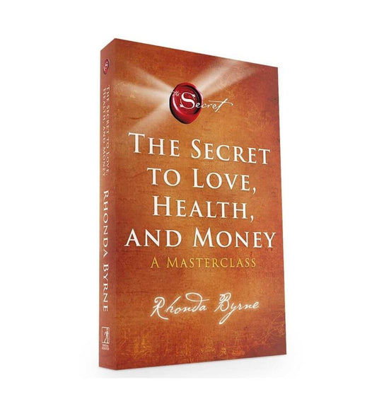 buy-the-secret-to-love-health-and-money-a-masterclass-the-secret-6-by-rhonda-byrne-online-in-pakistan