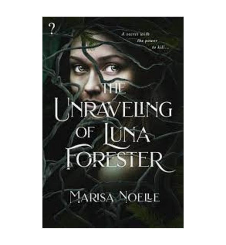 the-unraveling-of-luna-forester - OnlineBooksOutlet