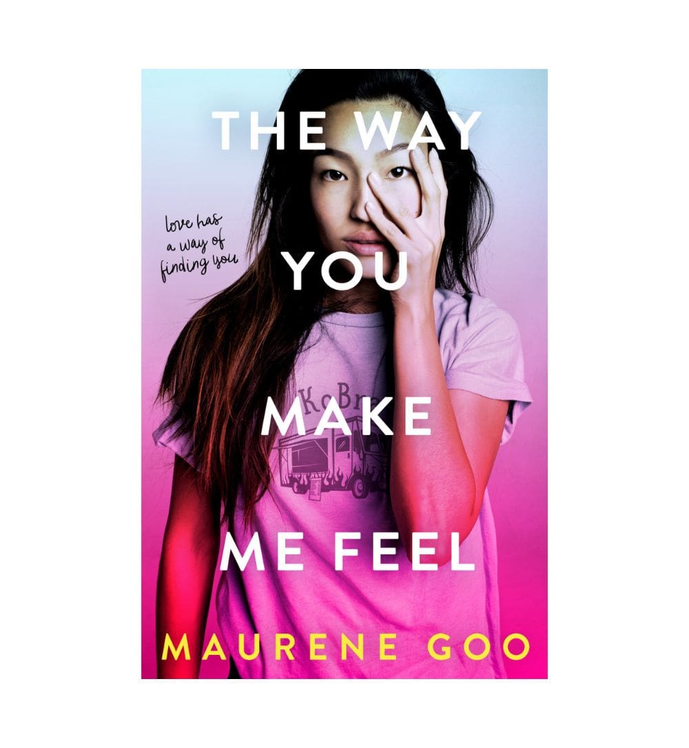the-way-you-make-me-feel-by-maurene-goo - OnlineBooksOutlet