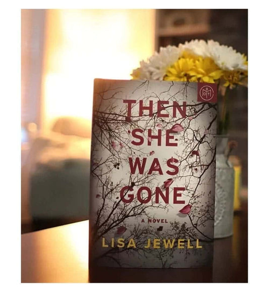 buy-then-she-was-gone-by-lisa-jewell-online-in-pakistan