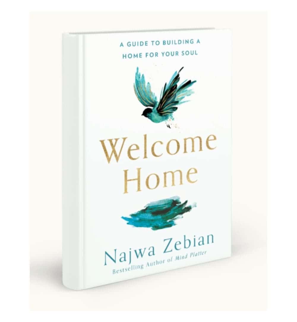 welcome-home-a-guide-to-building-a-home-for-your-soul-by-najwa-zebian-book-image-pakistan-bookstore