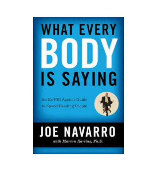 what-every-body-is-saying-by-joe-navarro-book-image-pakistan-bookstore