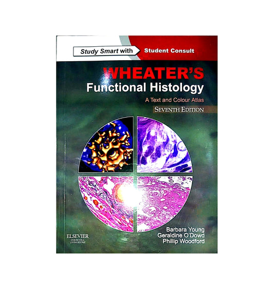 wheaters-functional-histology-a-text-and-colour-atlas-seventh-edition-author-barbara-young-geraldine-odowd-phillip-woodford - OnlineBooksOutlet